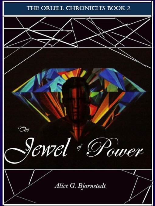 Title details for The Jewel of Power by Alice G Bjornstedt - Available